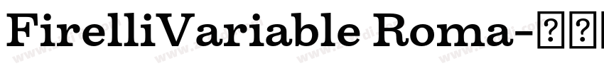 FirelliVariable Roma字体转换